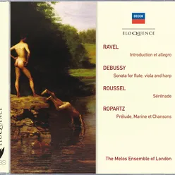 Ravel: Introduction & Allegro; Debussy: Sonata For Flute, Viola & Harp