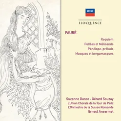 Fauré: Requiem; Pelléas et Mélisande; Masques et Bergamasques