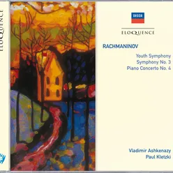 Rachmaninov: Youth Symphony; Symphony No.3; Piano Concerto No.4