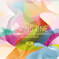 Spring One - Vivaldi Recomposed - The Four Seasons