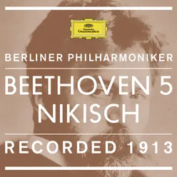 Beethoven: Symphony No.5 In C Minor, Op.67 - 1. Allegro con brio Recorded 1913