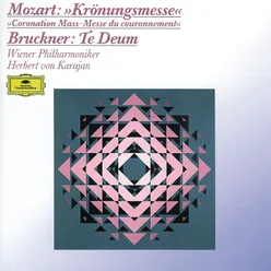 Mozart: Mass K.317 "Coronation Mass" / Bruckner: Te Deum