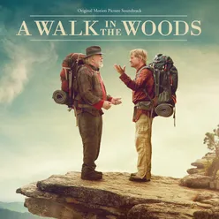 A Walk In The Woods Original Motion Picture Soundtrack