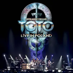 35th Anniversary: Live In Poland Live At The Atlas Arena, Lodz, Poland/2013