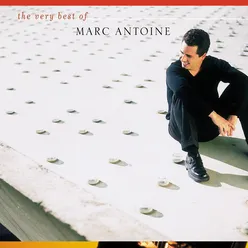 The Very Best Of Marc Antoine