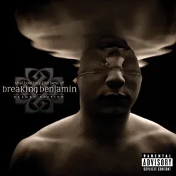 Shallow Bay: The Best Of Breaking Benjamin Deluxe Edition Explicit