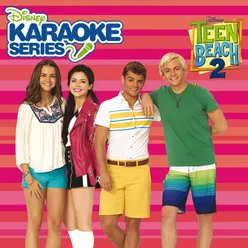 Disney Karaoke Series: Teen Beach 2