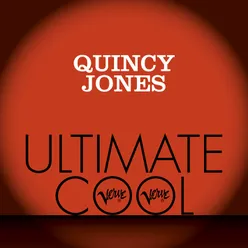 Quincy Jones: Verve Ultimate Cool