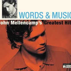 Words & Music: John Mellencamp's Greatest Hits