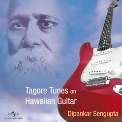 Tagore Tunes On Hawaiian Guitar