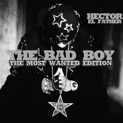 The Bad Boy The Most Wanted Edition