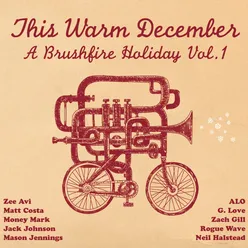 This Warm December: Brushfire Holiday's Vol. 1 iTunes Exclusive