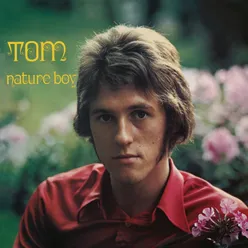 Tom - Nature Boy Remastered 2011