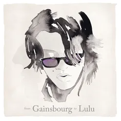 From Gainsbourg To Lulu Version Internationale