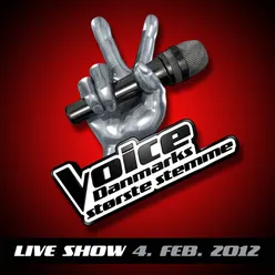Voice - Live Show 4. Feb. 2012 Danmarks Største Stemme fra TV2