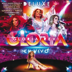 Gloria En Vivo Deluxe Edition
