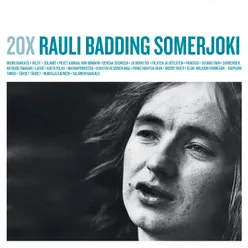 20X Rauli Badding Somerjoki