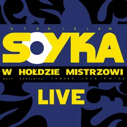 Stanisław Soyka W Hołdzie Mistrzowi