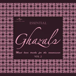 Essential - Ghazals Vol. 2