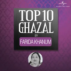 Top 10 Ghazal by Farida Khanum