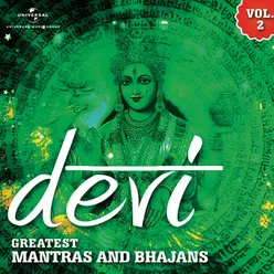 Devi - Greatest Mantras And Bhajans Vol. 2