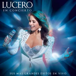 Lucero En Concierto