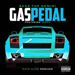 Gas Pedal Dave Audé Remixes