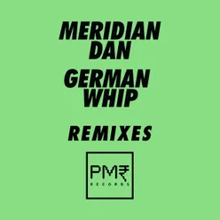 German Whip Remixes