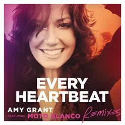 Every Heartbeat Remixes