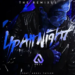 Up All Night The Remixes