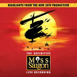 Miss Saigon: The Definitive Live Recording