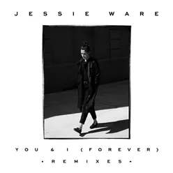 You & I (Forever) Remixes