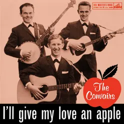 I'll Give My Love An Apple