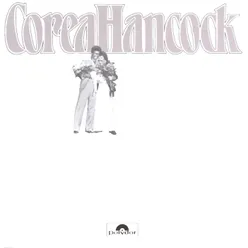 CoreaHancock: An Evening With Chick Corea & Herbie Hancock Live