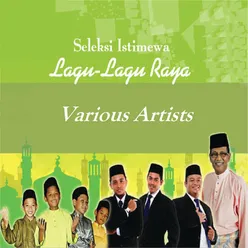 Seleksi Istimewa Lagu-Lagu Raya