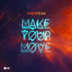 Make Your Move-Original Mix