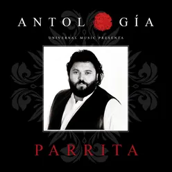 Antología De Parrita Remasterizado 2015