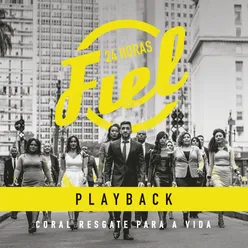 Coral Resgate Para Vida (24 Horas Fiel) Playback