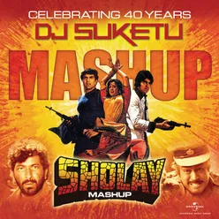 Sholay Mashup-By DJ Suketu