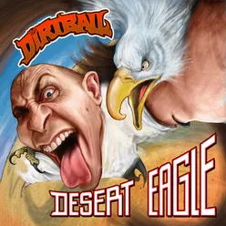 Intro (The Dirtball / Desert Eagle)