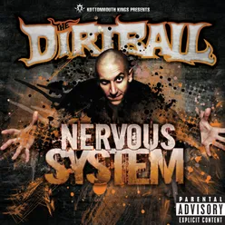 Intro (The Dirtball / Nervous System)