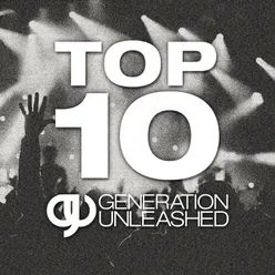 Top 10 Generation Unleashed