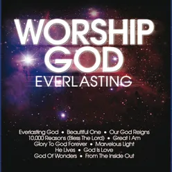 Worship God - Everlasting