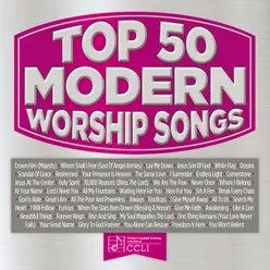 Top 50 Modern Worship Songs