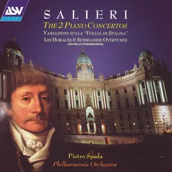 Salieri: The 2 Piano Concertos etc.