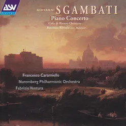 Sgambati: Piano Concerto; Cola di Rienzo; Berceuse-Reverie
