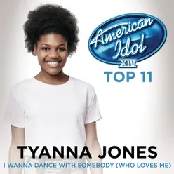 I Wanna Dance With Somebody (Who Loves Me) American Idol Season 14
