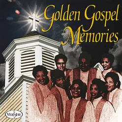 Golden Gospel Memories