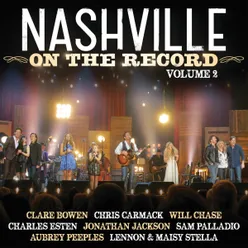 Nashville: On The Record Volume 2 Live From The Grand Ole Opry House