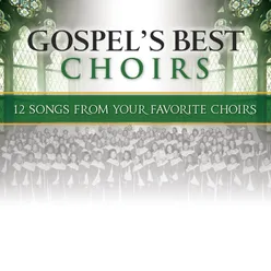 Gospel's Best Choirs